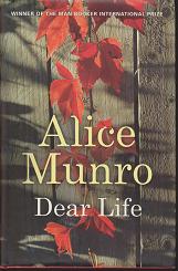 Dear Life by Alice Munro